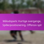 3-5-2 Formation: Fleksibilitet, Defensiv dækning, Offensiv overgang i fodbold